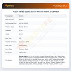 Hobart 415780-00003 Blower Wheel 9-7/8" DIA X 2-5/8" W 5/8" Bore 60Hz