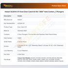 Hobart 423014-G1 Oven Door Catch Kit W/ 1.660" Hole Centers, 2 Plungers
