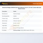 American Range A14038 Cast Iron H Burner 16-1/4" X 6-3/4" Come with Cast Burner Cover