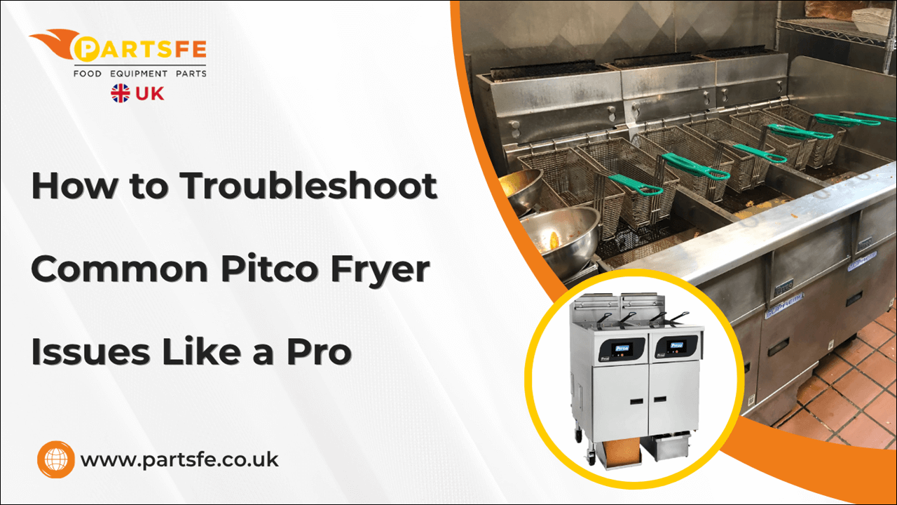 How to Troubleshoot Common Pitco Fryer Issues Like a Pro