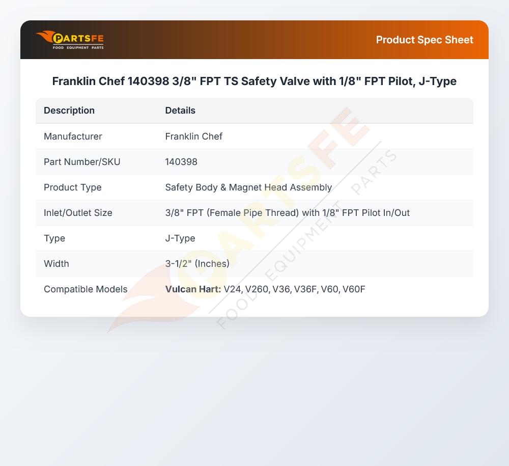 Franklin Chef 140398 3/8" FPT TS Safety Valve with 1/8" FPT Pilot, J-Type