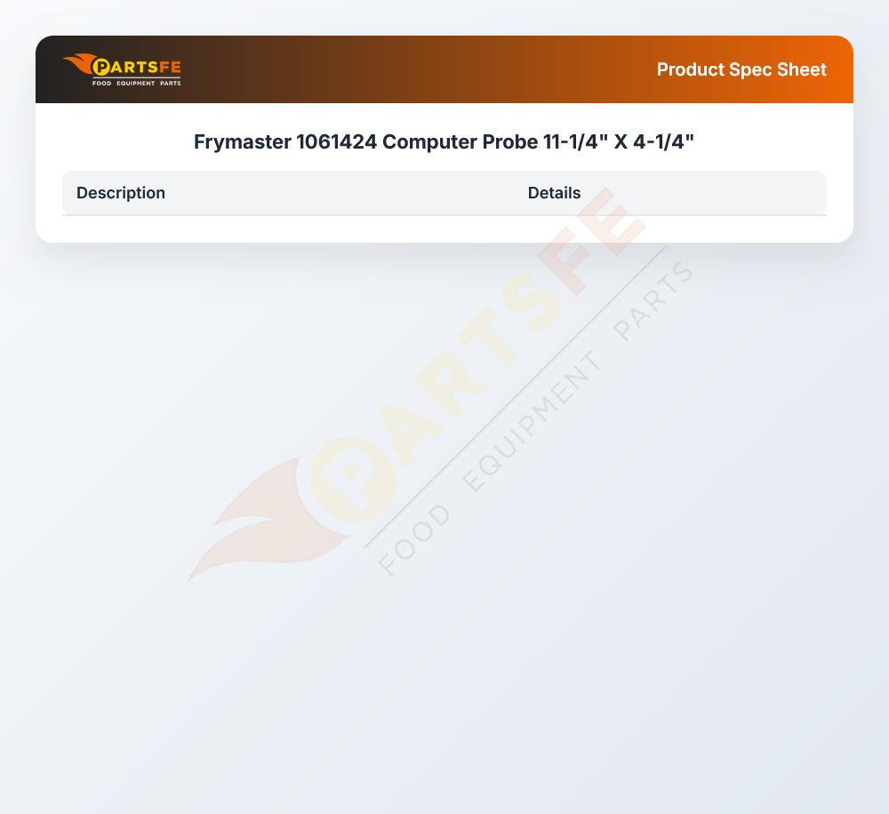 Frymaster 1061424 Computer Probe 11-1/4" X 4-1/4"