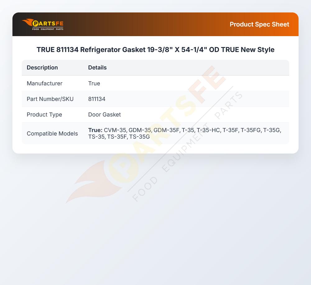 TRUE 811134 Refrigerator Gasket 19-3/8" X 54-1/4" OD TRUE New Style