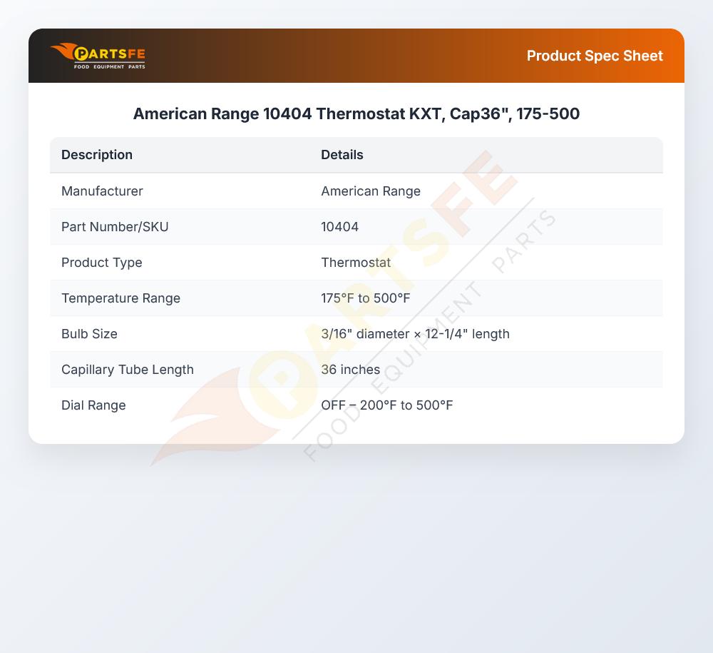 American Range 10404 Thermostat KXT, Cap36", 175-500