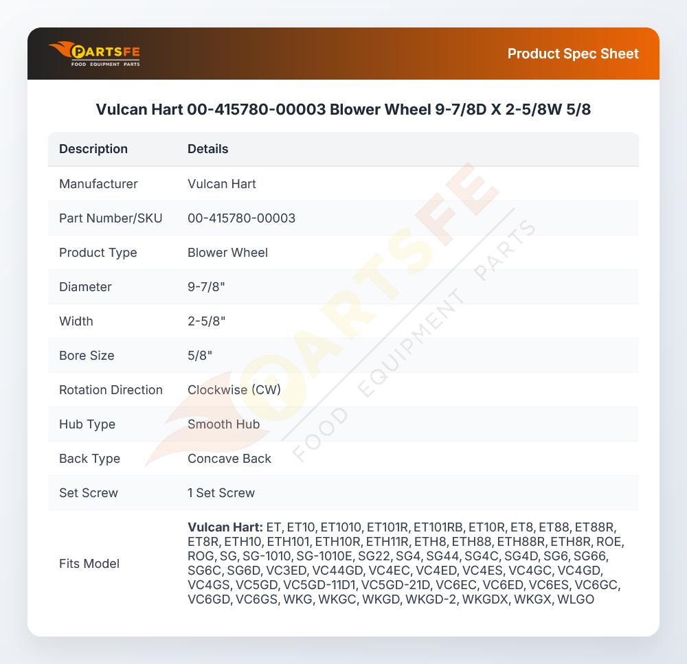 Vulcan Hart 00-415780-00003 Oven Blower Wheel 9-7/8" D X 2-5/8" W 5/8" Bore