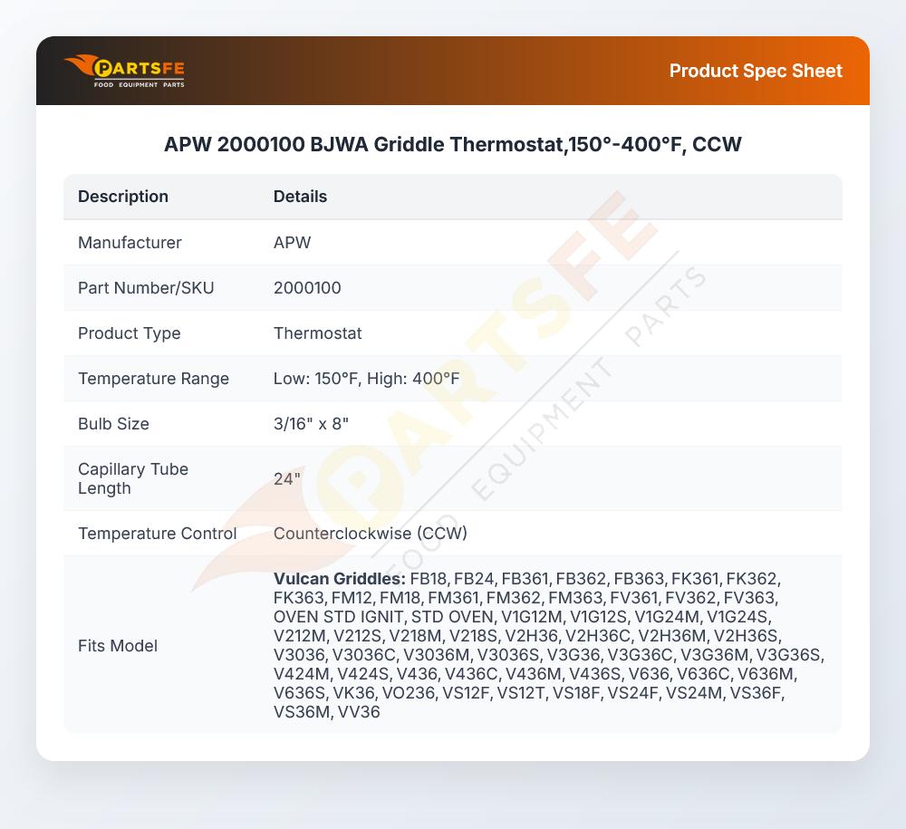 APW 2000100 BJWA Griddle Thermostat,150&deg;-400&deg;F, CCW