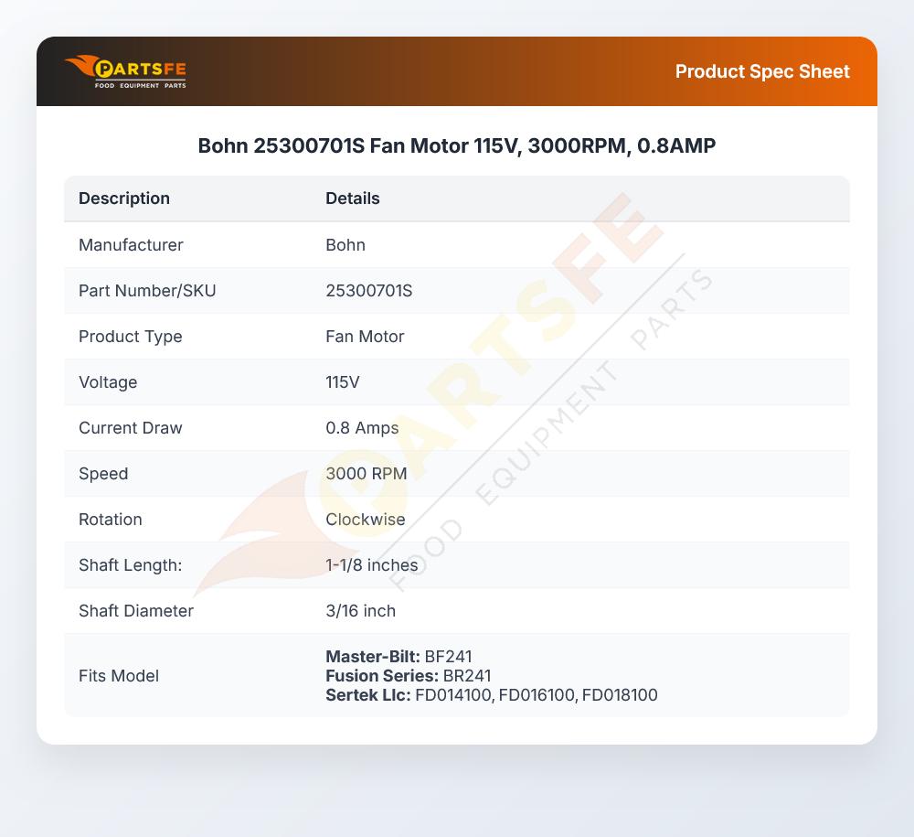 Bohn 25300701S  Fan Motor 115V, 3000RPM, 0.8AMP