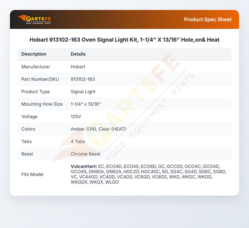 Hobart 913102-163 Oven Signal Light Kit, 1-1/4" X 13/16" Hole,on& Heat