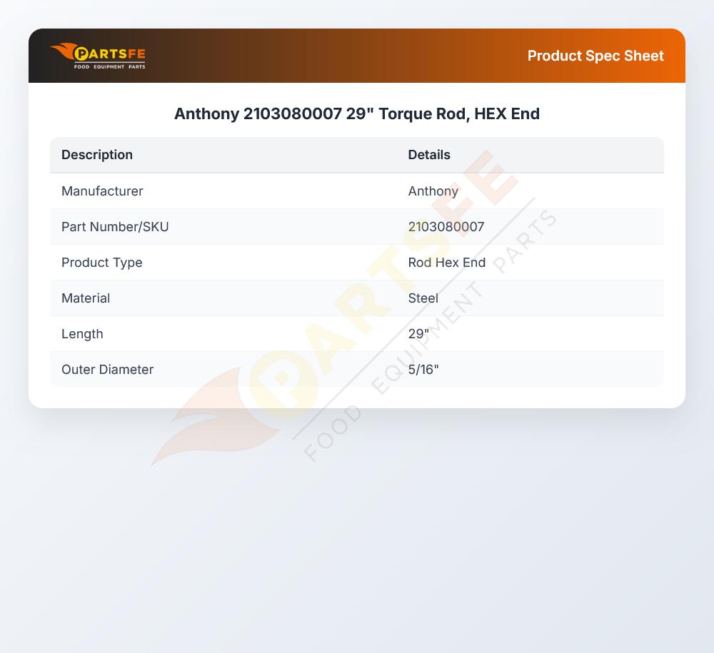 Anthony 2103080007 29" Torque Rod, HEX End