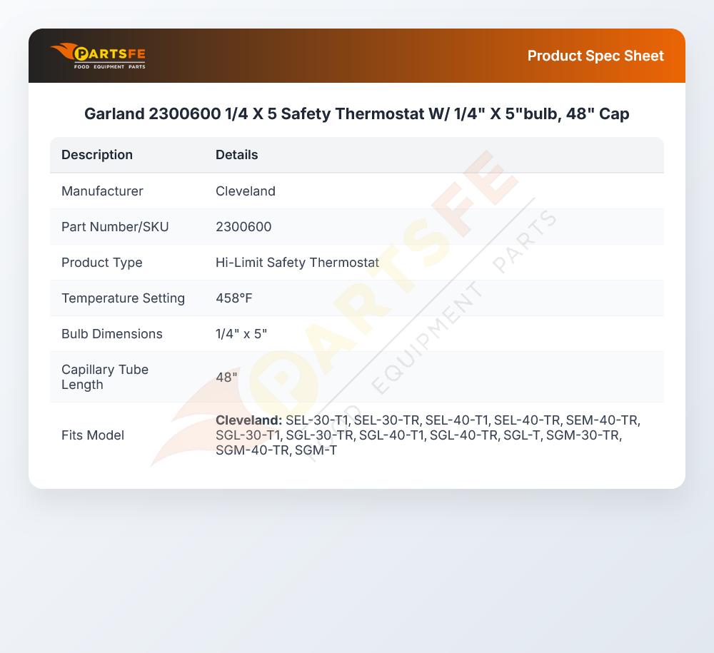 Garland 2300600 1/4 X 5 Safety Thermostat W/ 1/4" X 5"bulb, 48" Cap