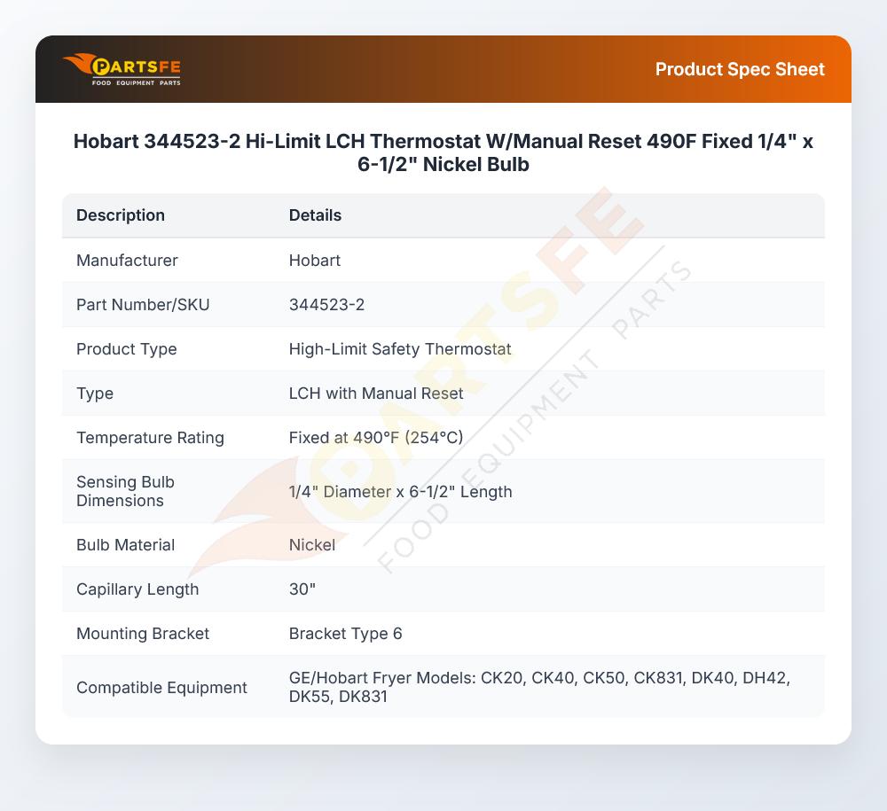 Hobart 344523-2 Hi-Limit LCH Thermostat W/Manual Reset 490F Fixed 1/4" x 6-1/2" Nickel Bulb