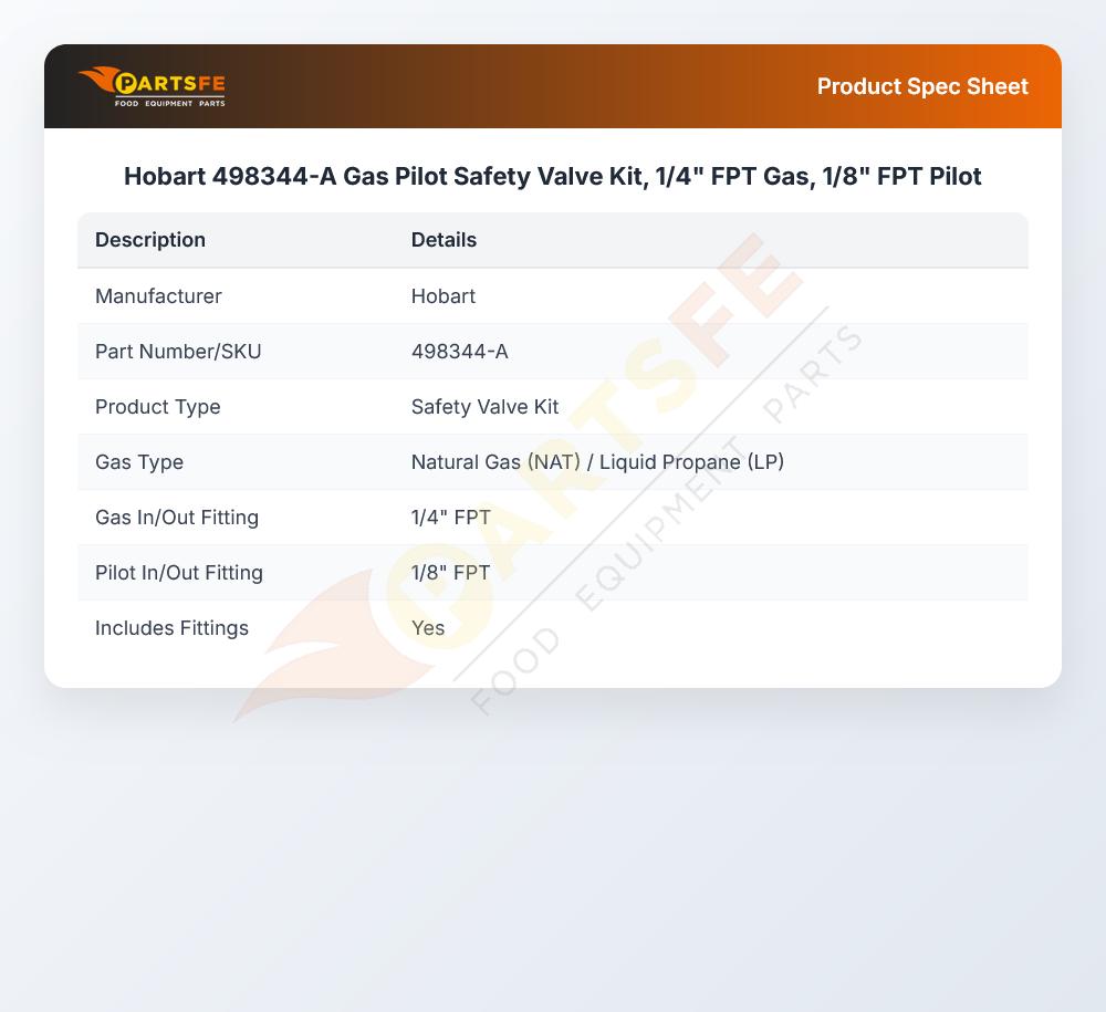 Hobart 498344-A Gas Pilot Safety Valve Kit, 1/4" FPT Gas, 1/8" FPT Pilot