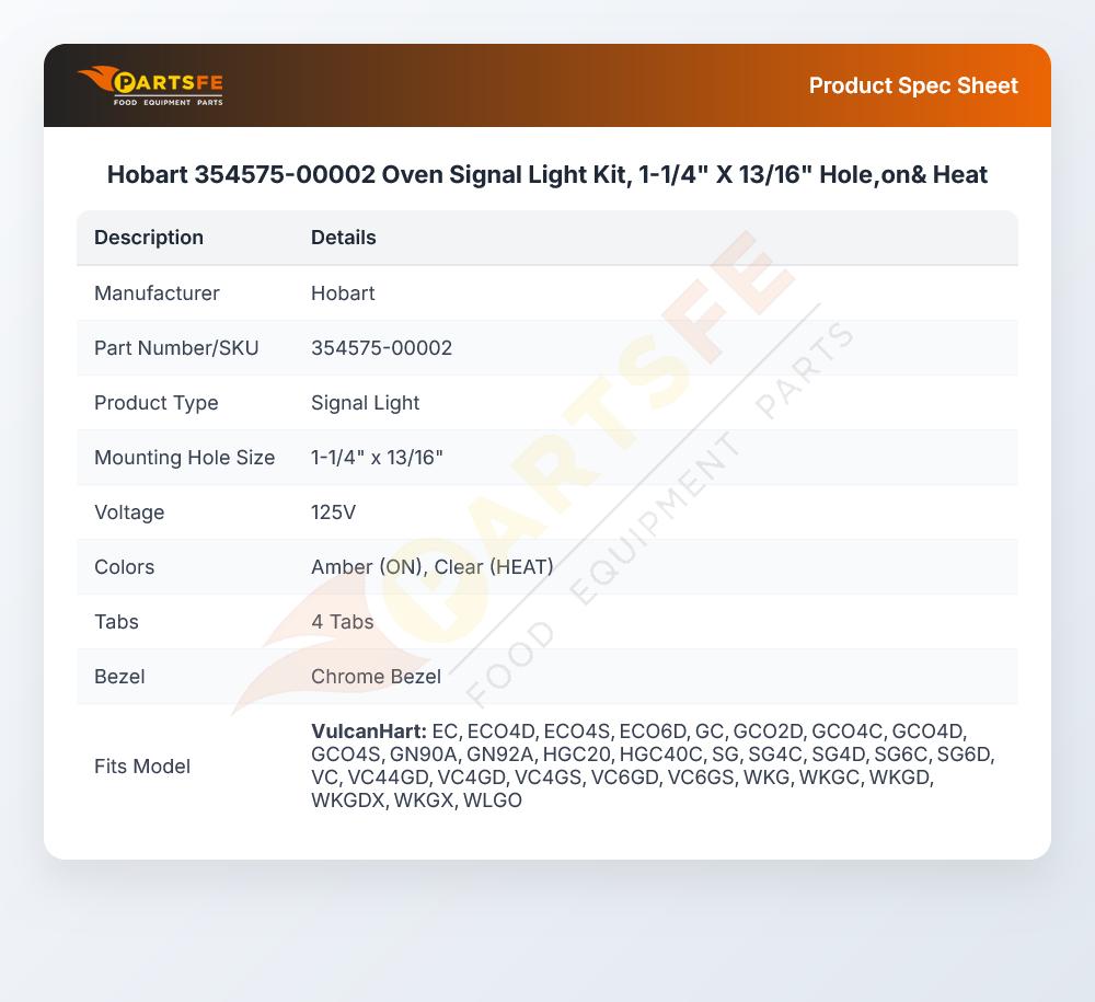 Hobart 354575-00002 Oven Signal Light Kit, 1-1/4" X 13/16" Hole,on& Heat