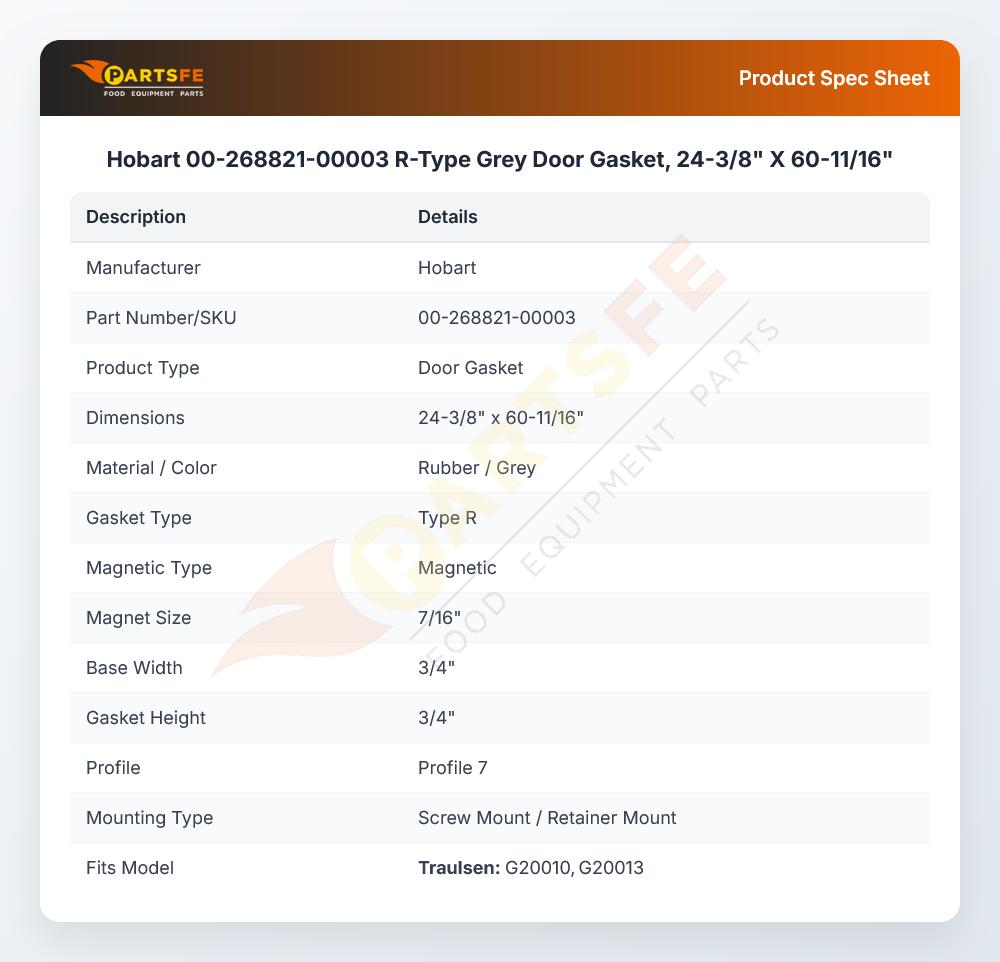 Hobart 00-268821-00003 R-Type Grey Door Gasket, 24-3/8" X 60-11/16"