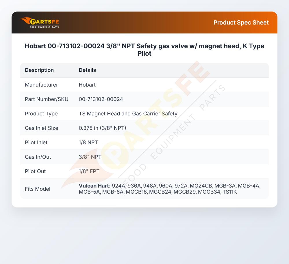 Hobart 00-713102-00024 3/8" NPT Safety gas valve w/ magnet head, K Type Pilot